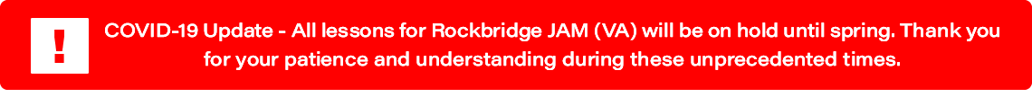 COVID-19 Update: All lessons for Rockbridge JAM (VA) will be on hold until spring.
